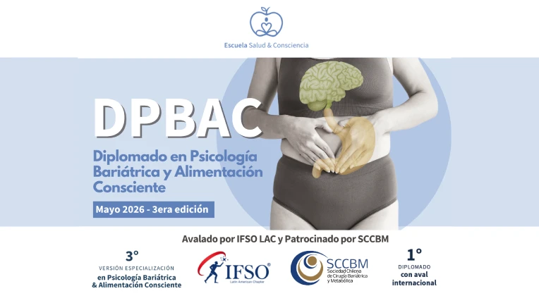 Tercera versión del Diplomado en Psicología Bariátrica y Alimentación Consciente.